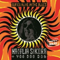 NATALIA SIKORA + VOODOO DOG „BURIED ALIVE IN THE BLUES” 